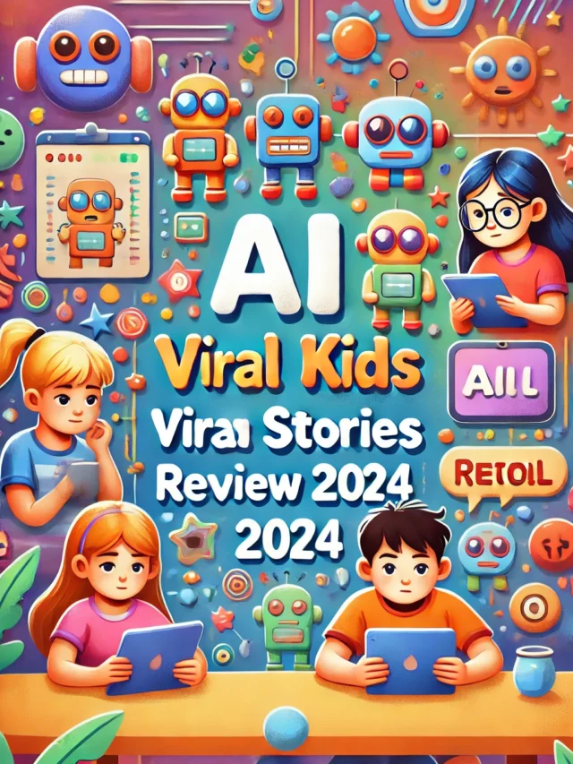 AI Viral Kids Stories Review 2024